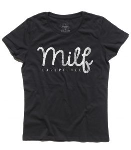milf t-shirt donna con scritta antichizzata Milf experience