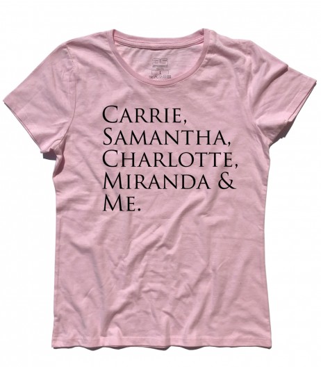 Sex and the City t-shirt donna con scritta "Carrie, Samantha,Charlotte, Miranda and Me"