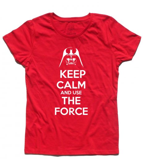 keep calm star wars t-shirt donna con scritta keep calm and use the force